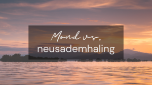 Mondademhaling vs. neusademhaling